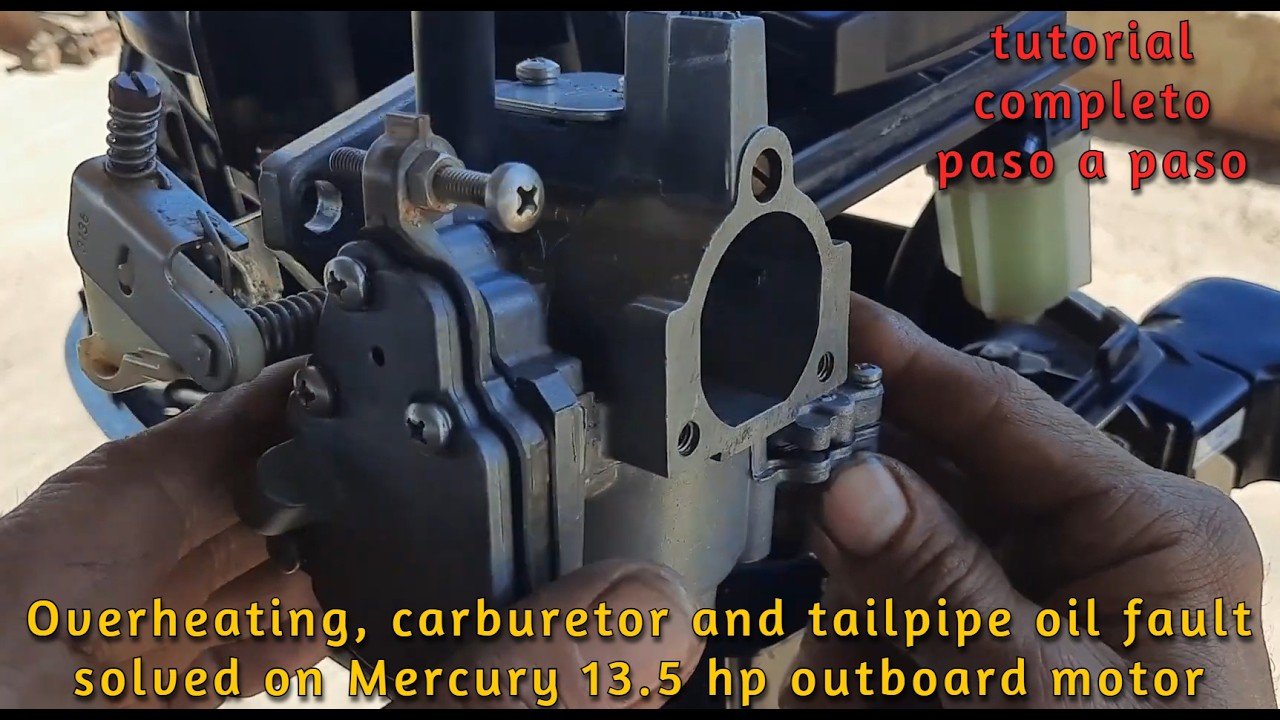 Falla de recalentamiento carburación y aceite cola solucionado motor fuera de borda Mercury 13.5 cv