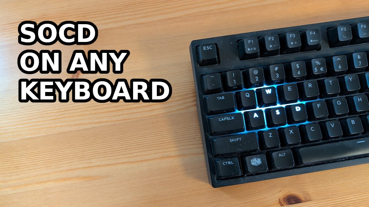 SOCD on any keyboard