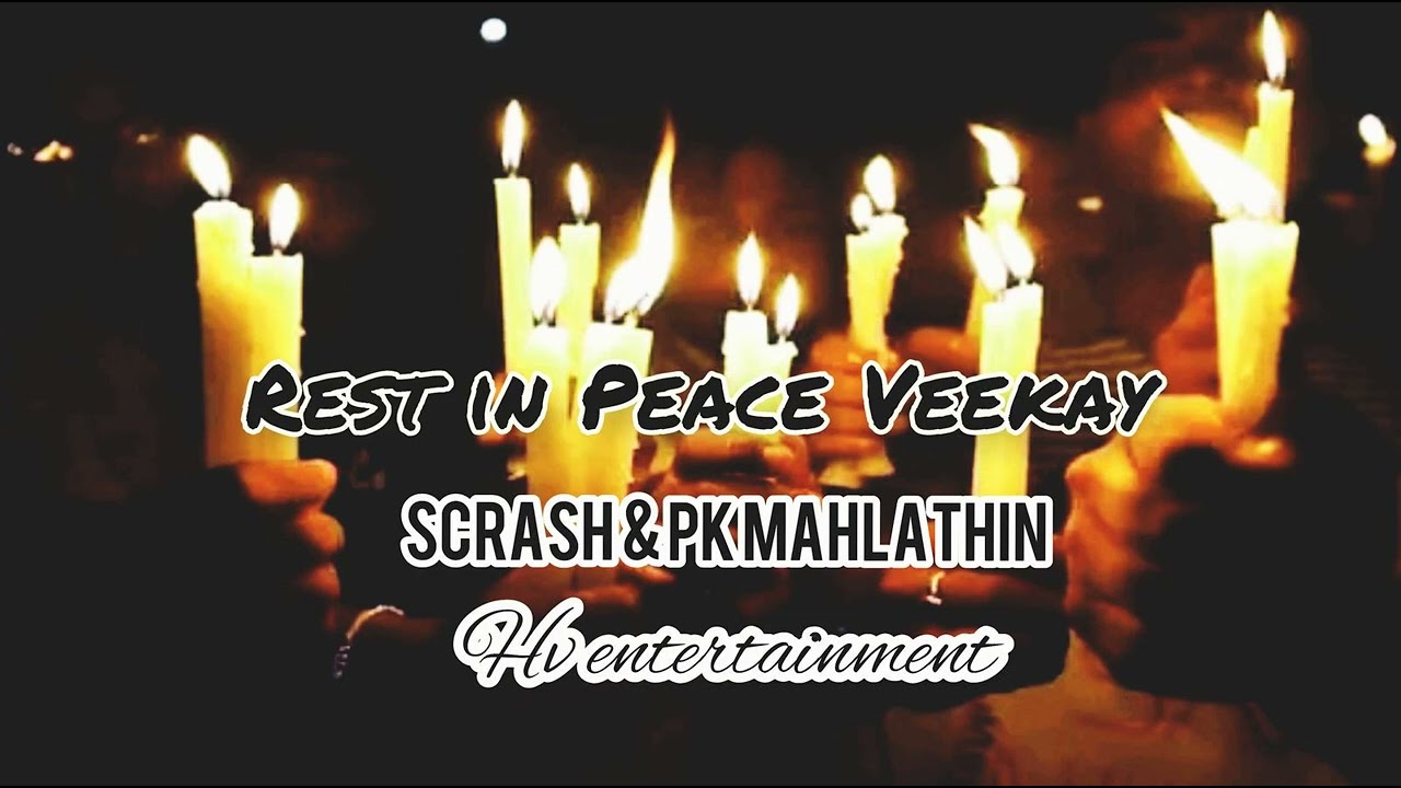 Rest In Peace Veekay - Scrash & Pk Mahlathin (PROD BY BMKBEATS)