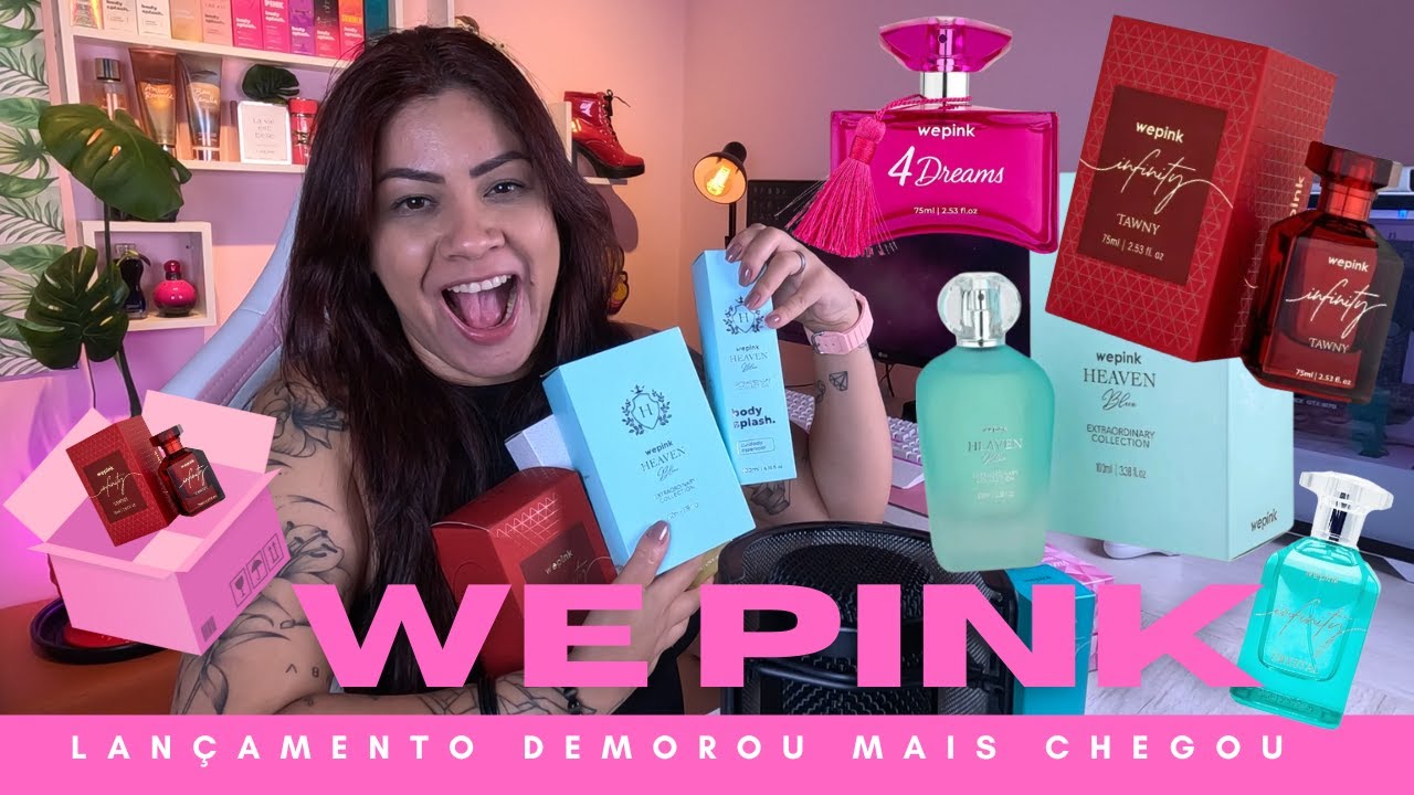 COMPRINHAS NA WEPINK | INFINITY TAWNY | 4 DREAM | HAVEN BLUE | BODY SPLASH E HIDRATANTE CHOICE