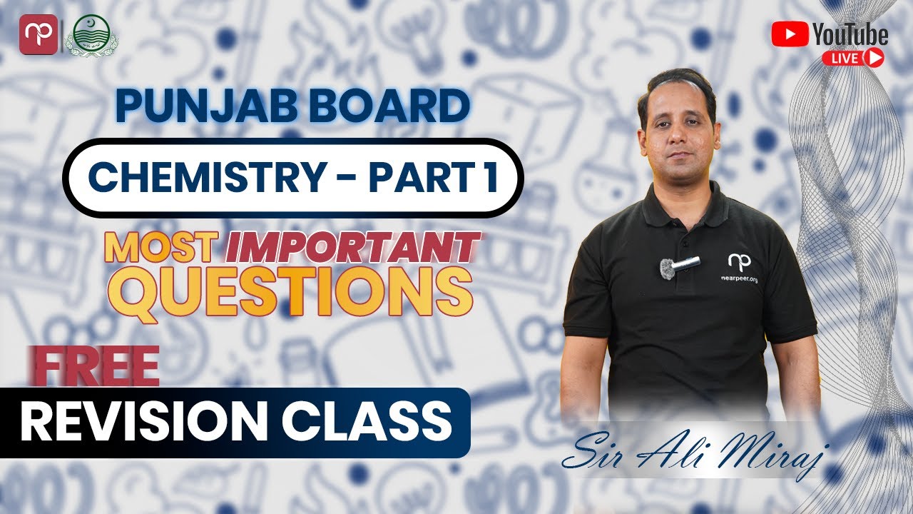FSc Chemistry 2025 Punjab Revision Class | Part -1 | LIVE Revision Class