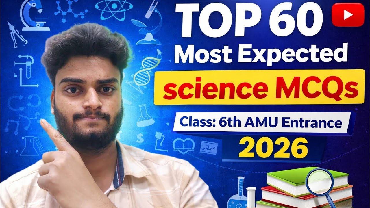6th AMU 2026 || Science Most Expected Questions || INFORMATIVE CLASSES 