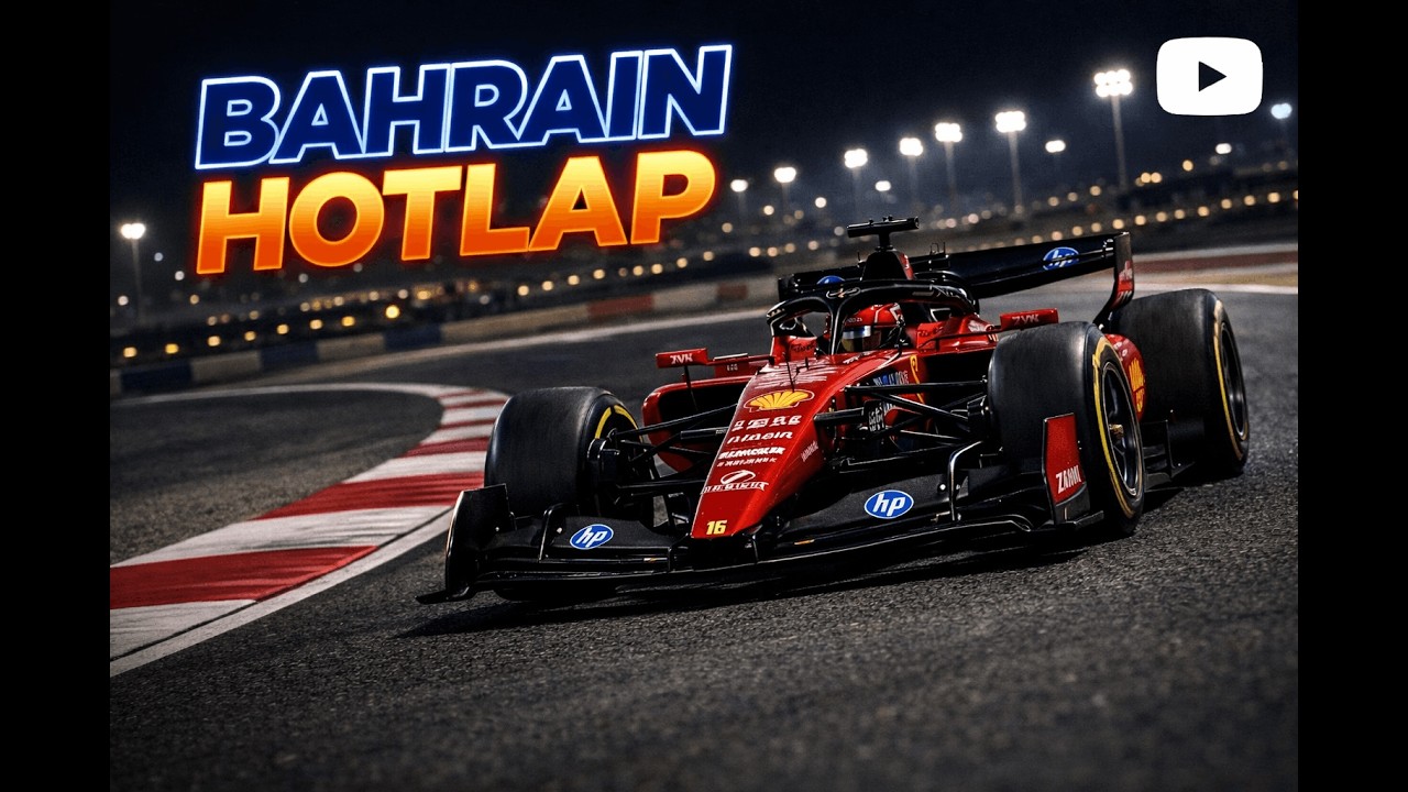 Hotlap Bahrain | 2026 Ferrari