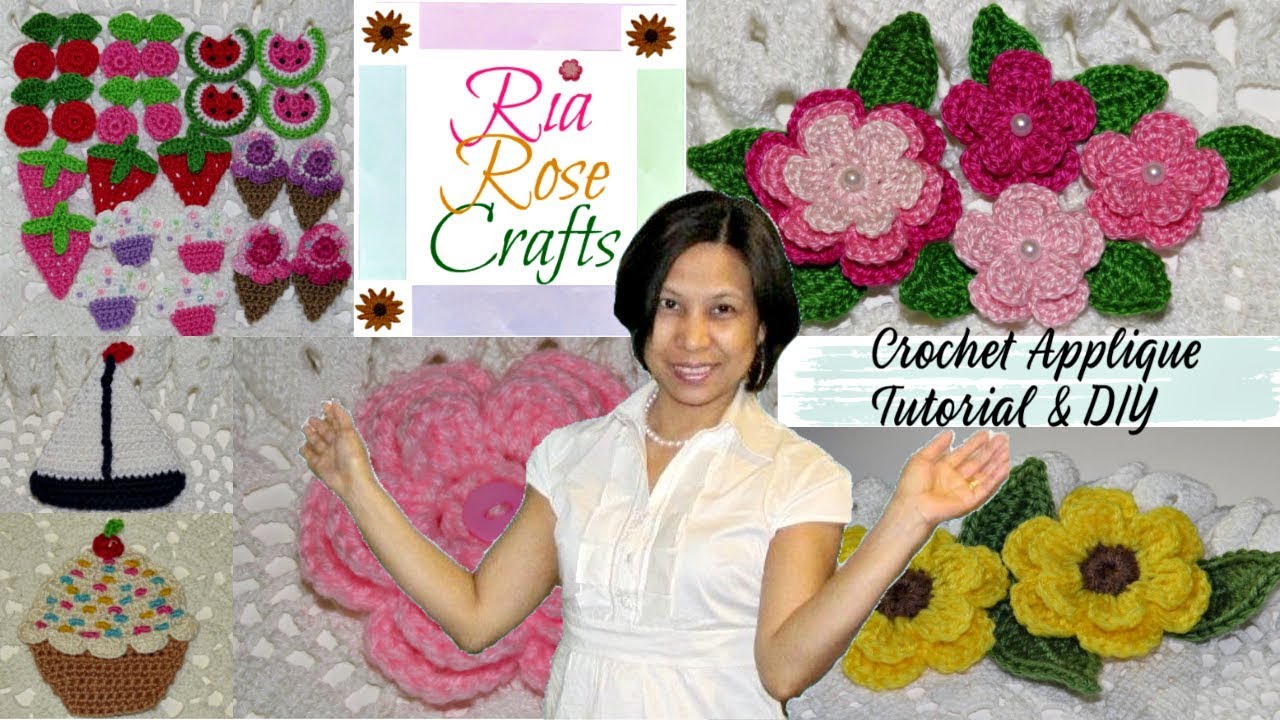 Ria Rose Crafts Crochet Applique  Tutorial &  DIY