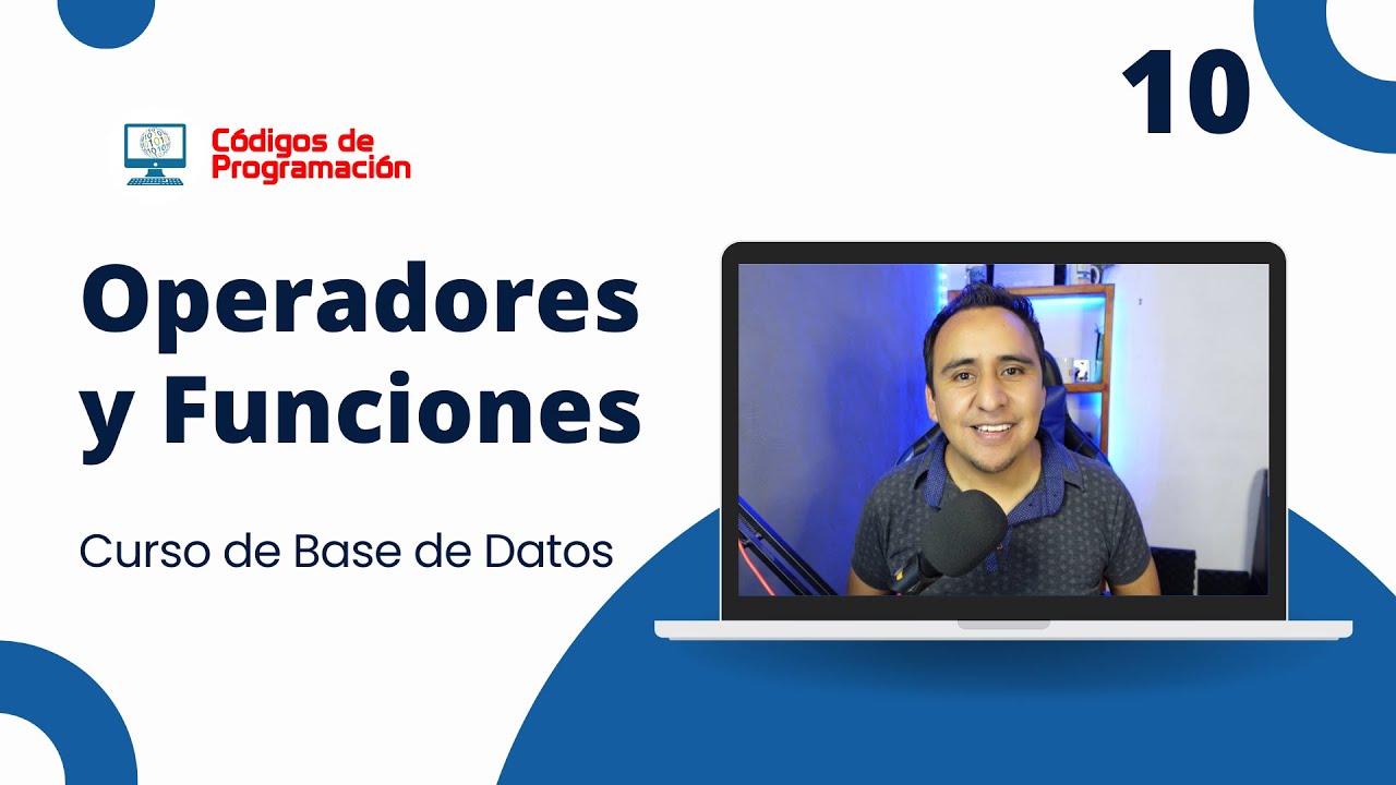 Curso MySQL 10: Operadores y Funciones para Consultas Avanzadas
