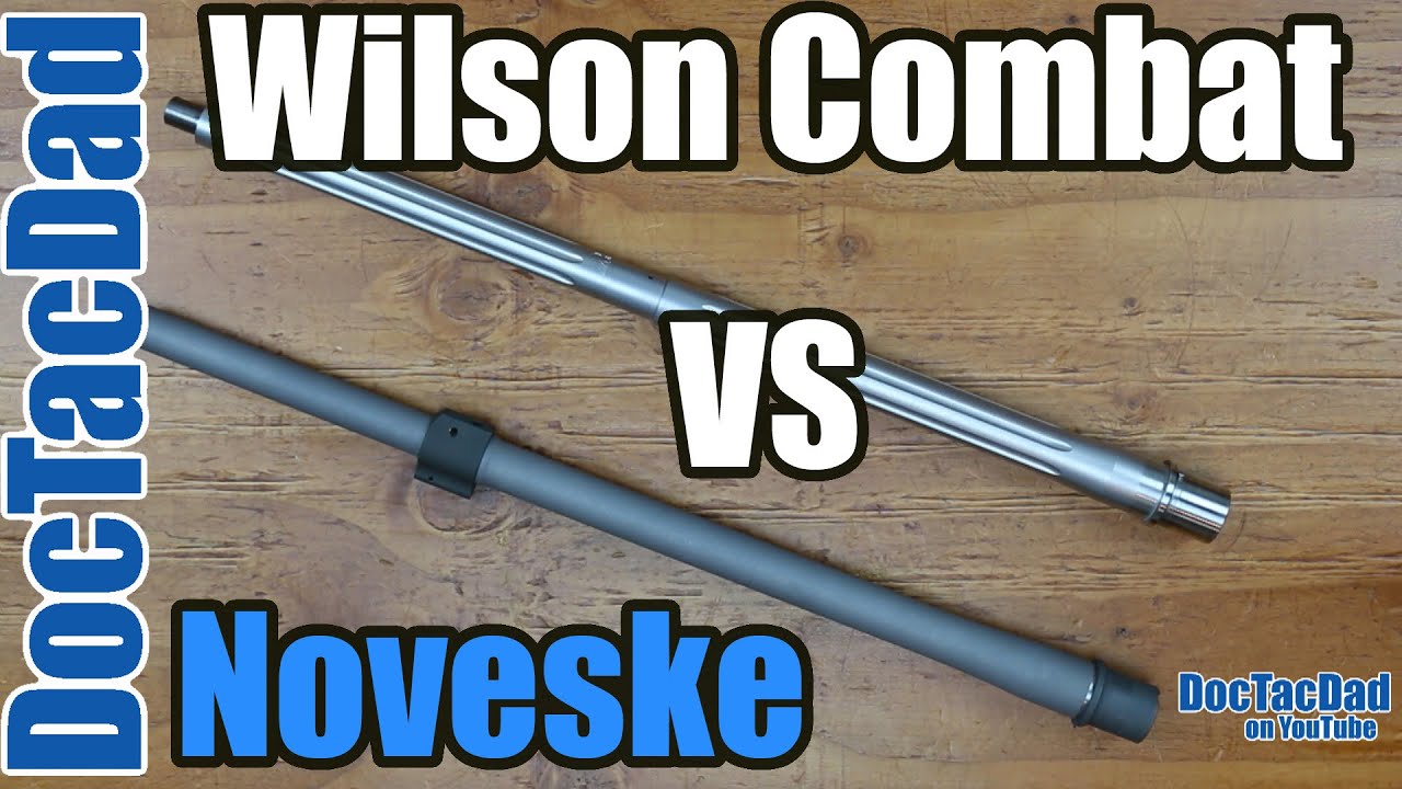 Wilson Combat против Noveske — сравнение стволов — проект SPR 2.0