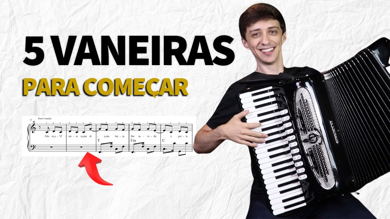5 VANEIRAS pra COMEÇAR que EU RECOMENDO APRENDER no ACORDEON