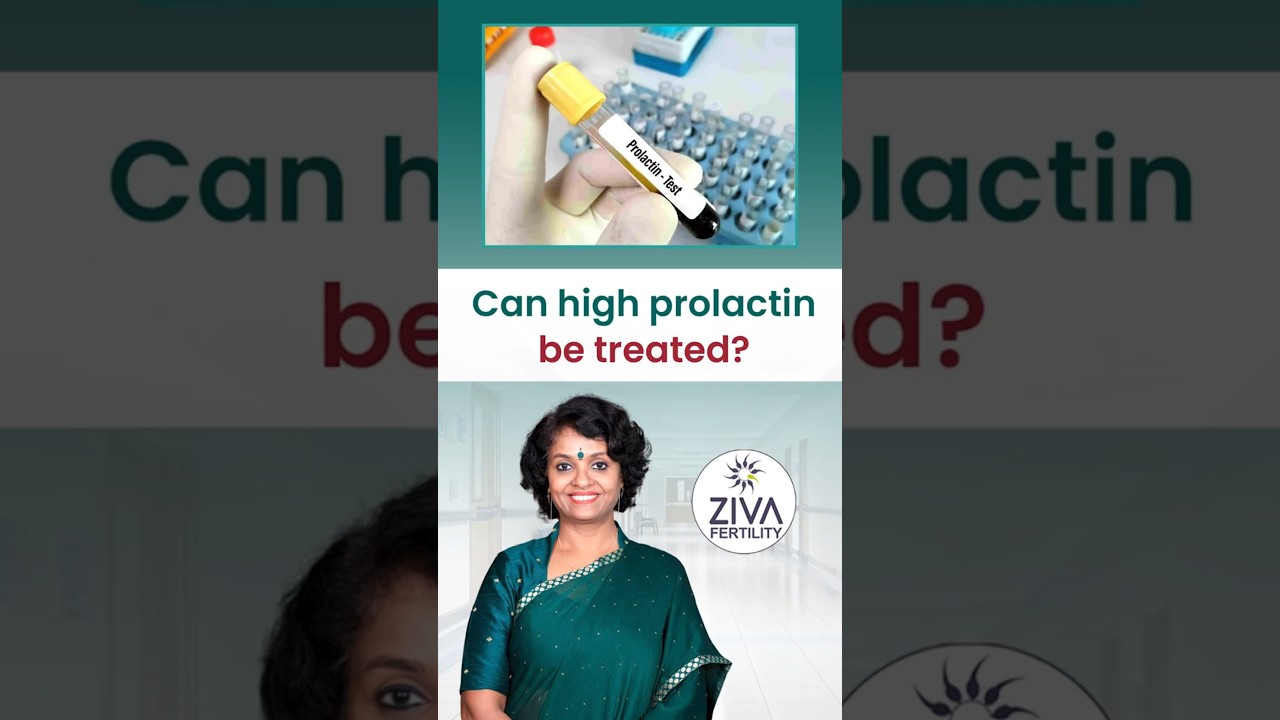 Treatment For High Prolactin Levels In Women | Hyperprolactinemia | Dr Suvarchala | ZIVA Fertility