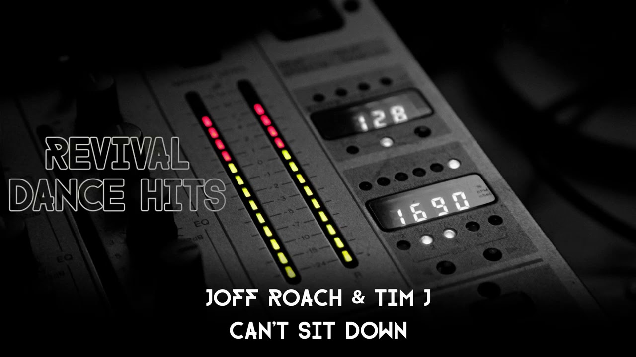 Joff Roach & Tim J - Can't Sit Down [HQ]