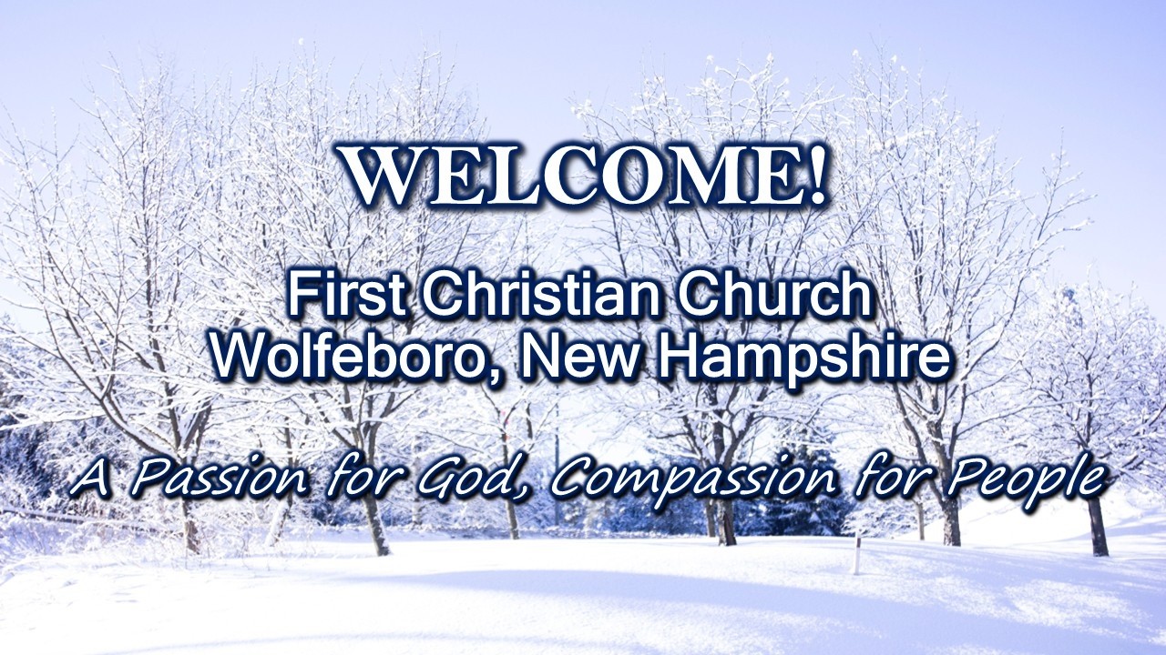 First Christian Church, Wolfeboro 02/15/2026 - Pastor Dave Morgan