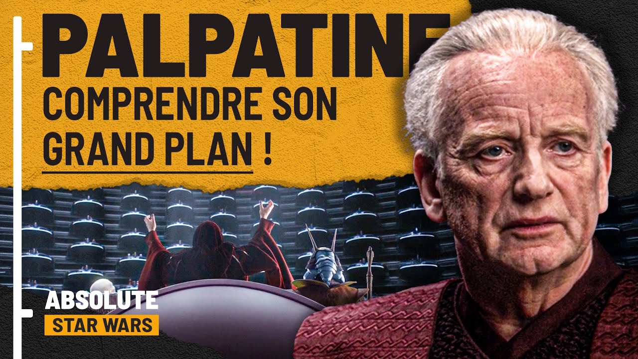 DARK SIDIOUS, Comprendre le Grand Plan d'un SITH | Star Wars Analyse