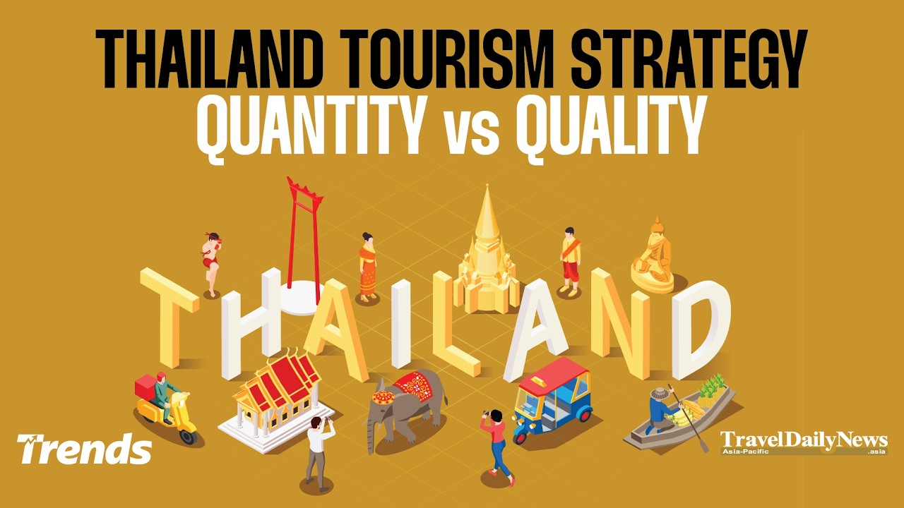 Thailand Tourism strategy: Quality vs Quantity industry perspectives