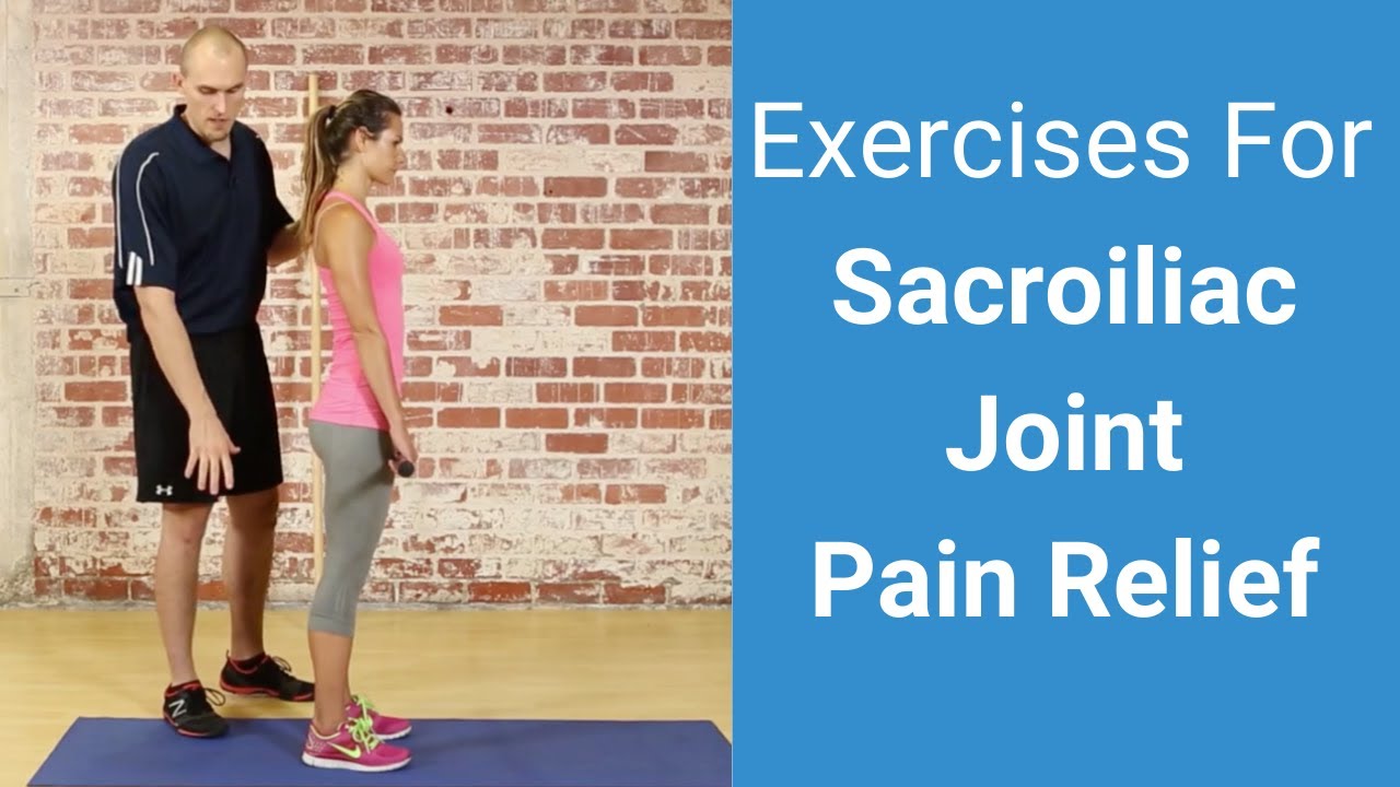 Exercises For SI Joint Pain - Top 4