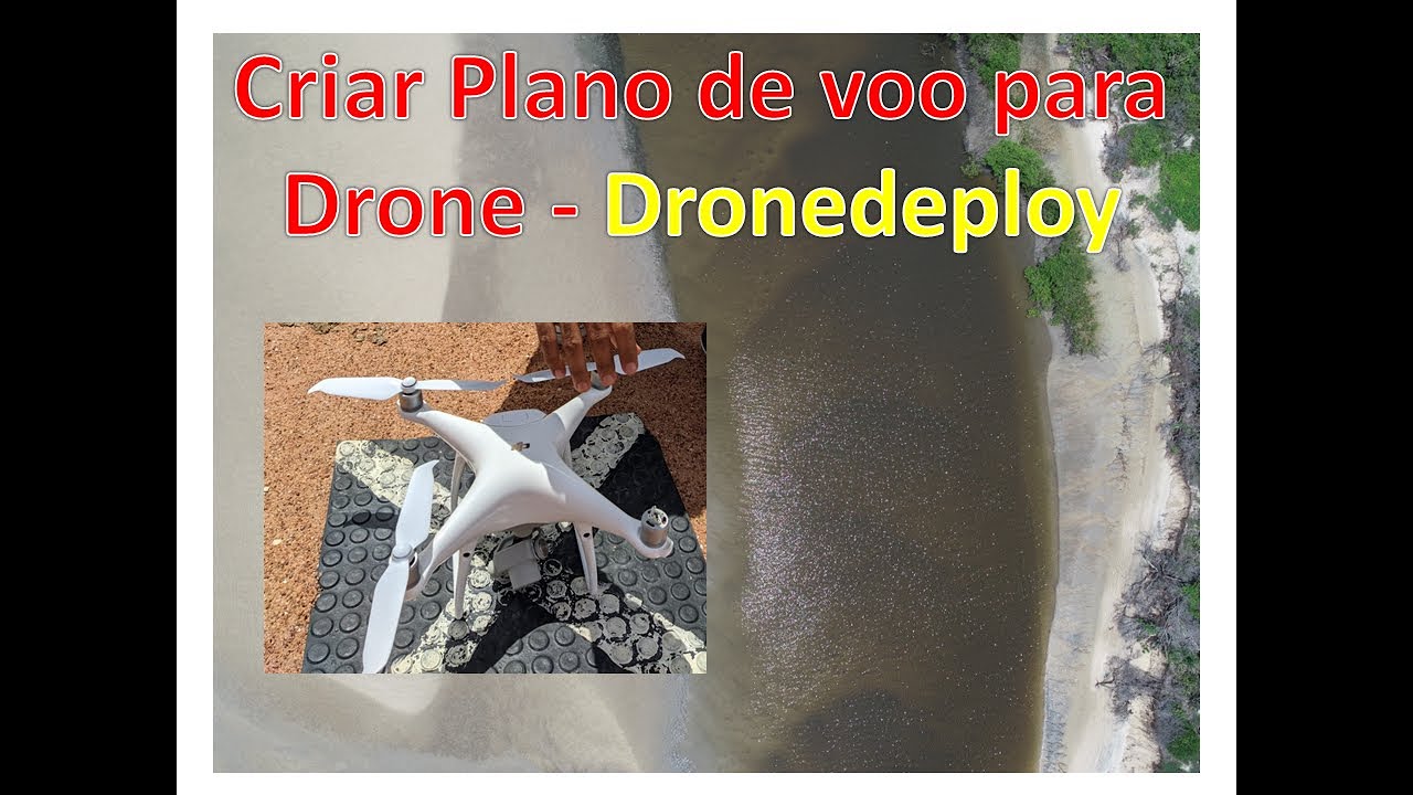 001 Tutorial - Plano de voo no DroneDeploy