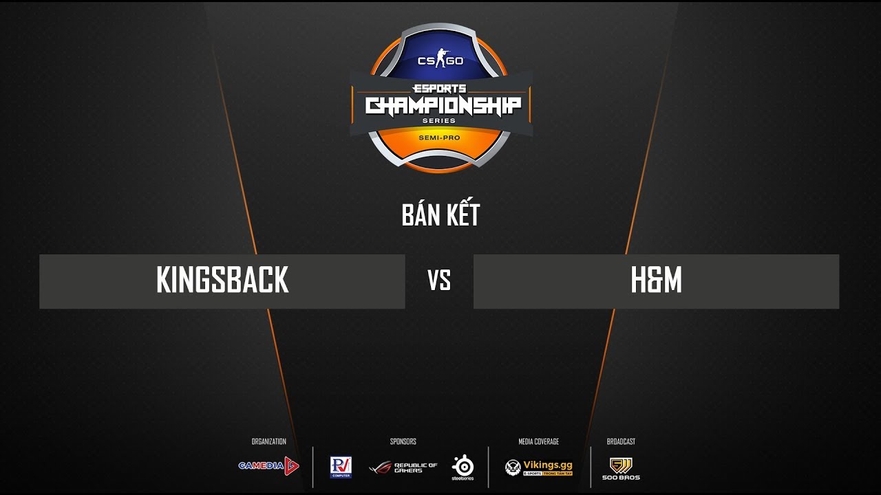 Kingsback vs H&M - Game 1 - de_inferno - B&aacute;n kết - VECS Semi Pro SS 2