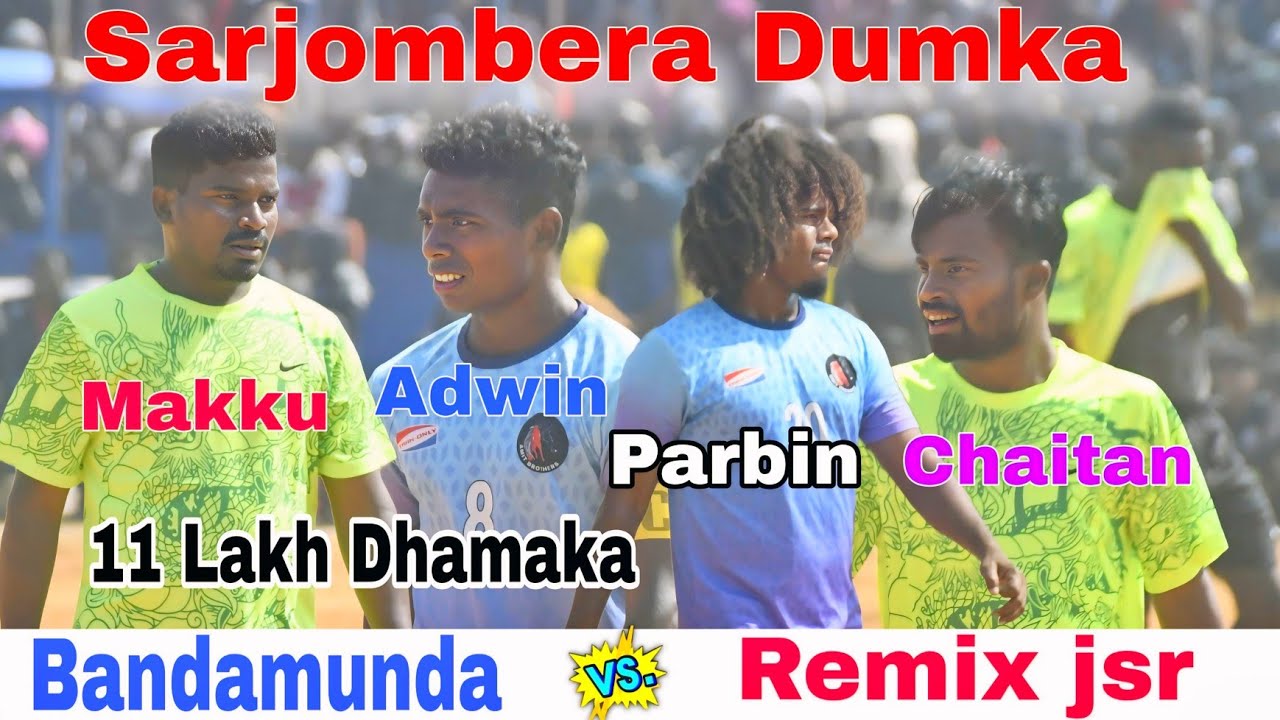 Remix Jamshedpur vs Amit Brothers Bandamunda || 1st Round Match || At Sarjombera Dumka 