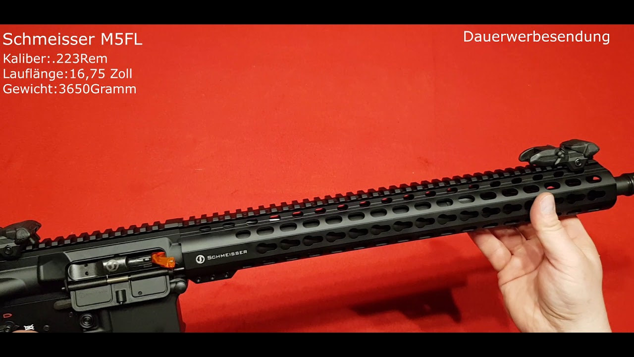 Vorstellung Schmeisser M5FL Kaliber  223 Rem