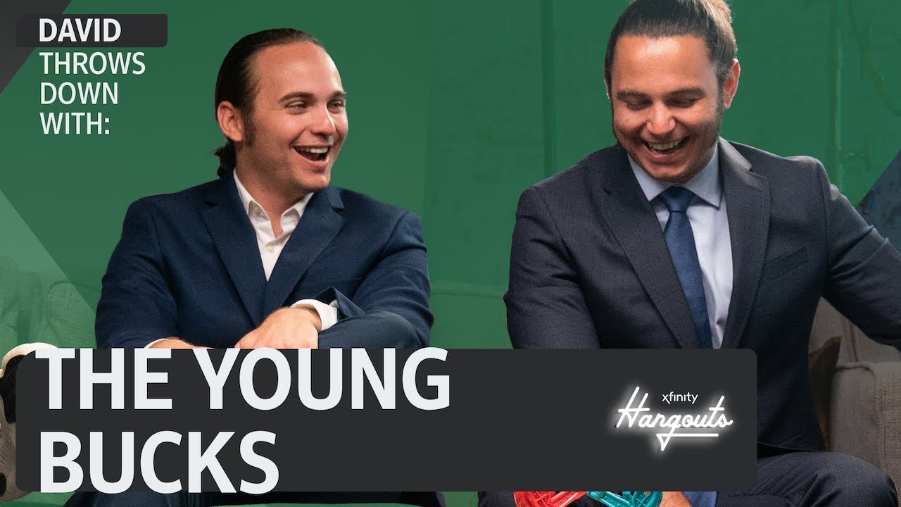Xfinity Hangouts S1 Ep13: David & the Young Bucks