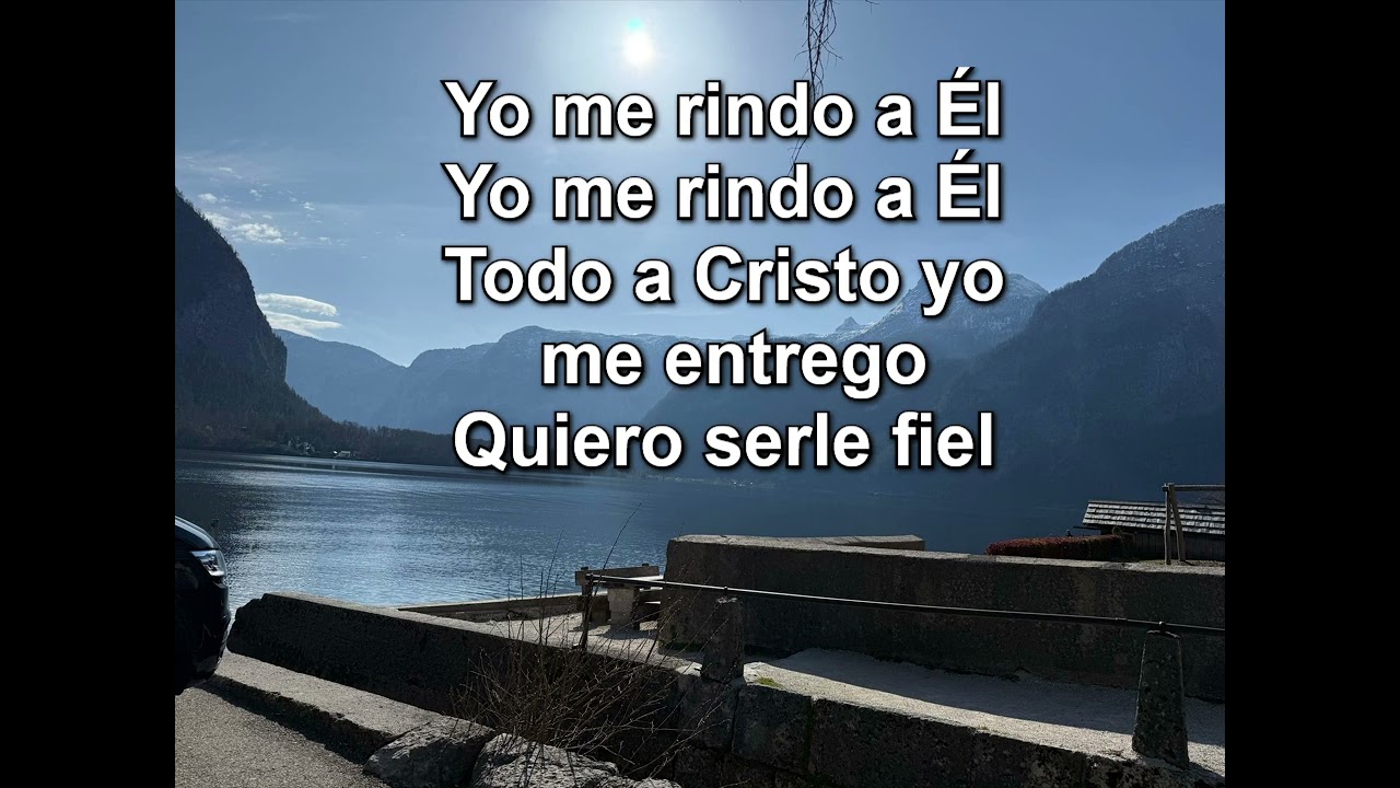 YO ME RINDO A TI SEÑOR Y DIOS