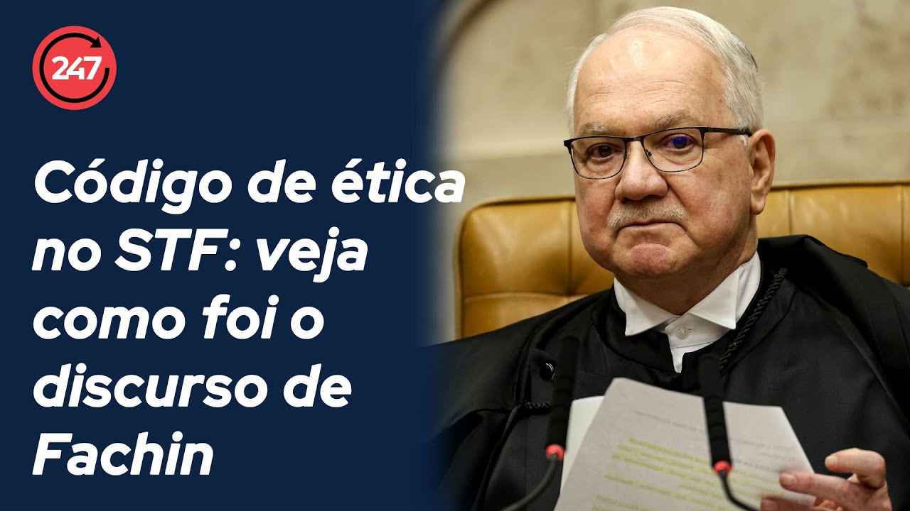 Código de ética no STF: veja como foi o discurso de Fachin