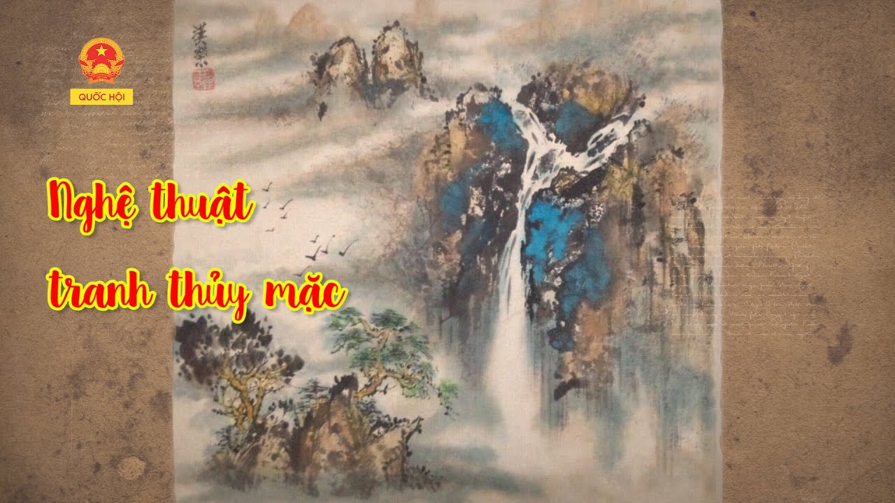 Nghệ thuật tranh thủy mặc- tranh sơn thủy- họa sĩ La Hán Vinh- vẽ tranh để thiền- nét lạnh của tranh