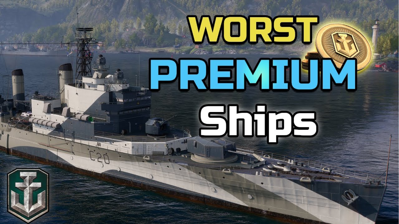 Top 5 Worst Premium Ships to buy