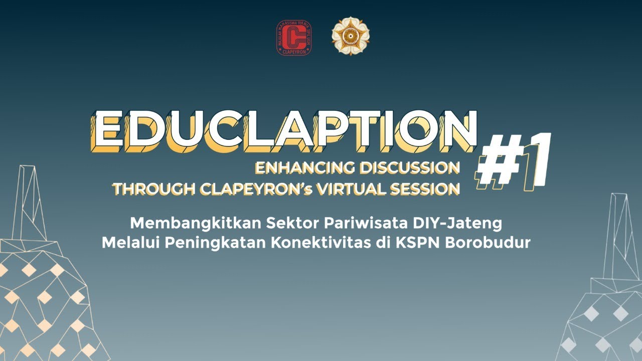 EduClaption #1 [Enhancing Discussion Through Clapeyron's Virtual Session]