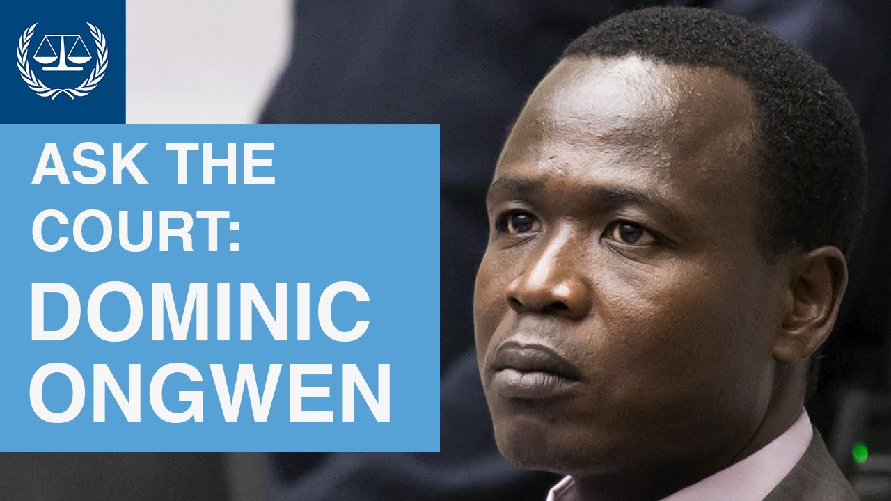 Ask The Court: Verdict in the Ongwen case at the ICC, 4 February 2021