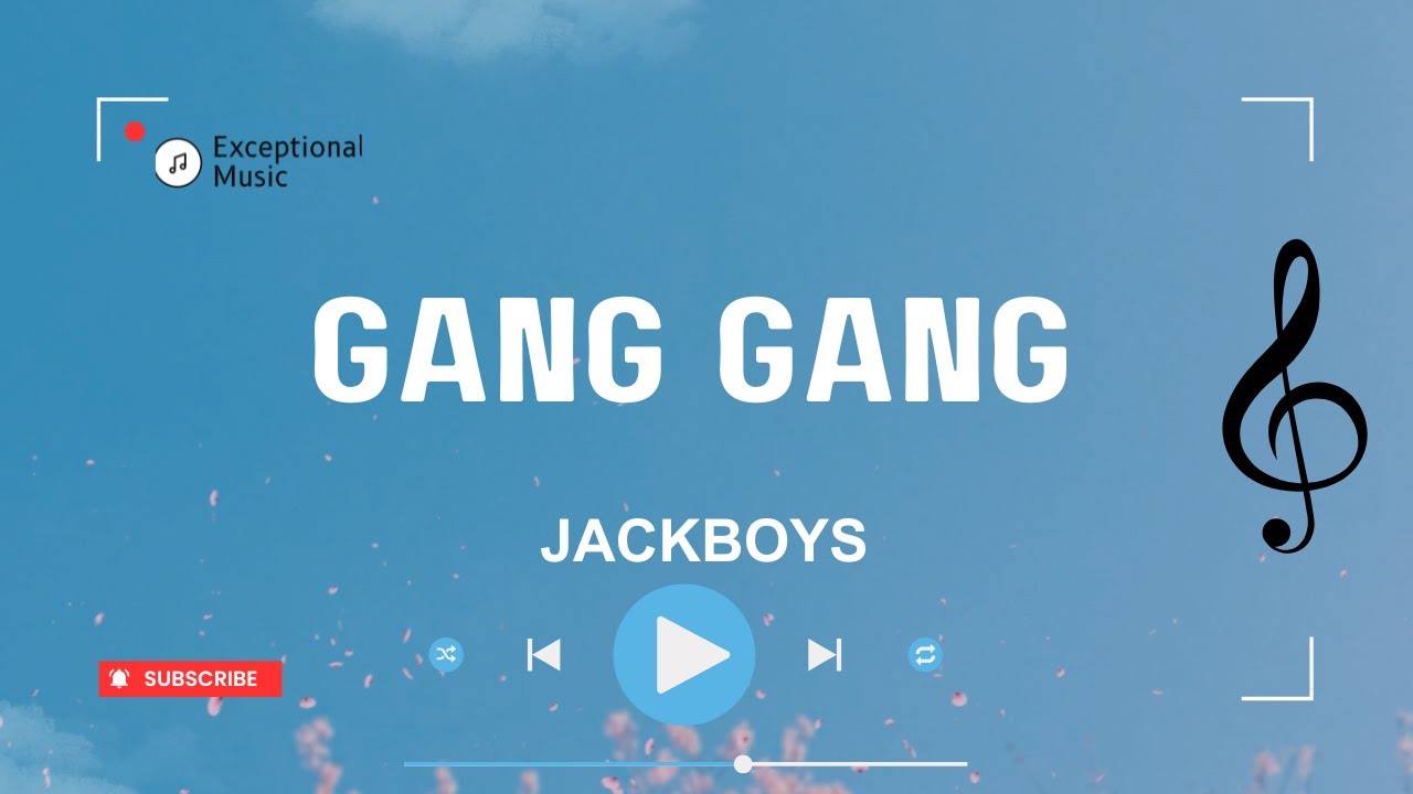 JACKBOYS - GANG GANG feat  Sheck Wes, Don Toliver, Luxury Tax 50 & Cactus Jack (Lyrics)