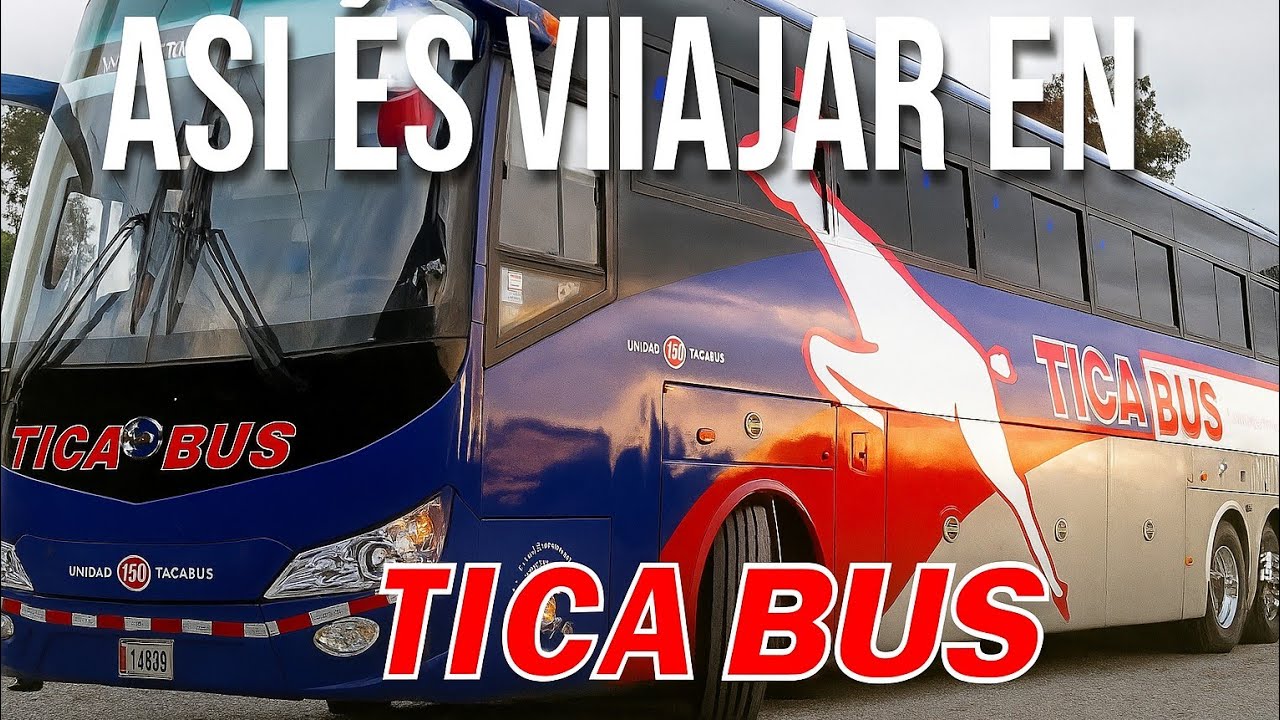 Asi es VIAJAR en TICA BUS / TICA BUS COSTA RICA.
