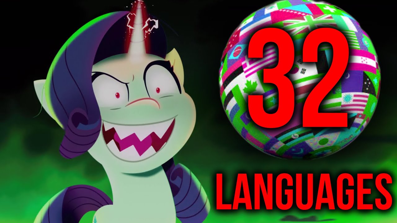 Evil Rarity in 32 Languages! - My Little Pony: A New Generation