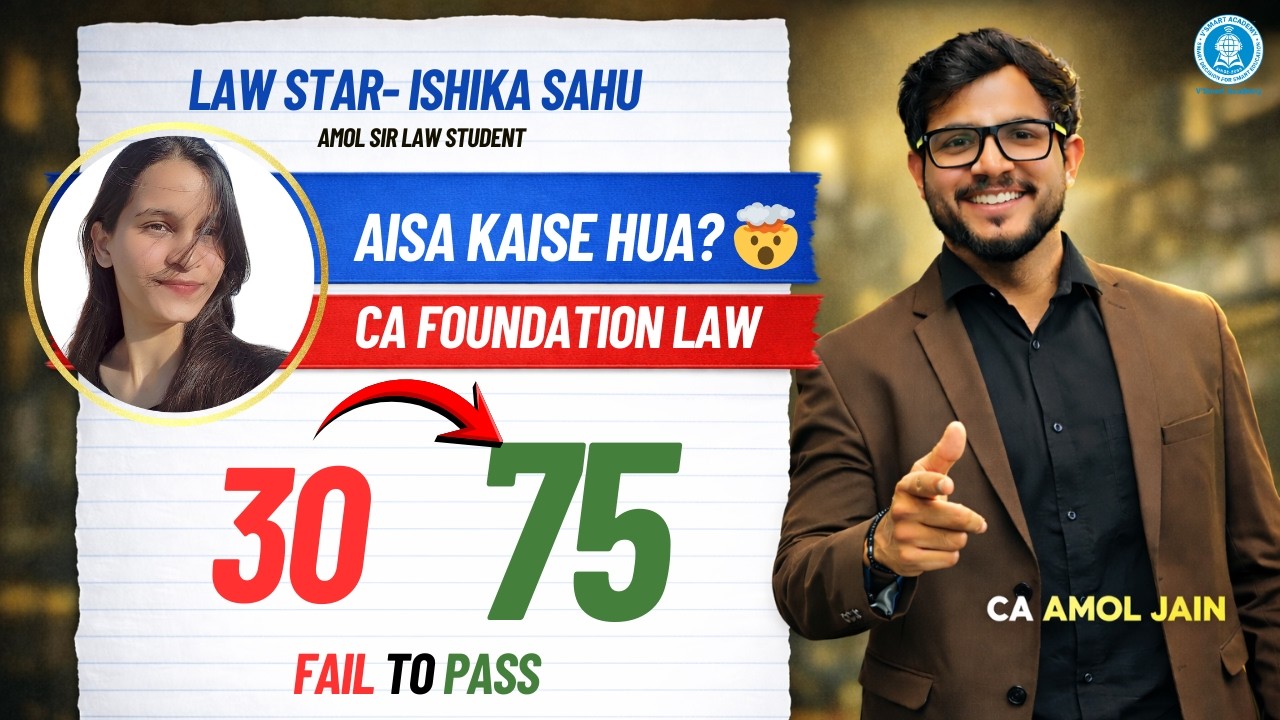 30 se 75 in Law 😱 | CA Foundation Strategy that Actually Works - CA Amol Jain