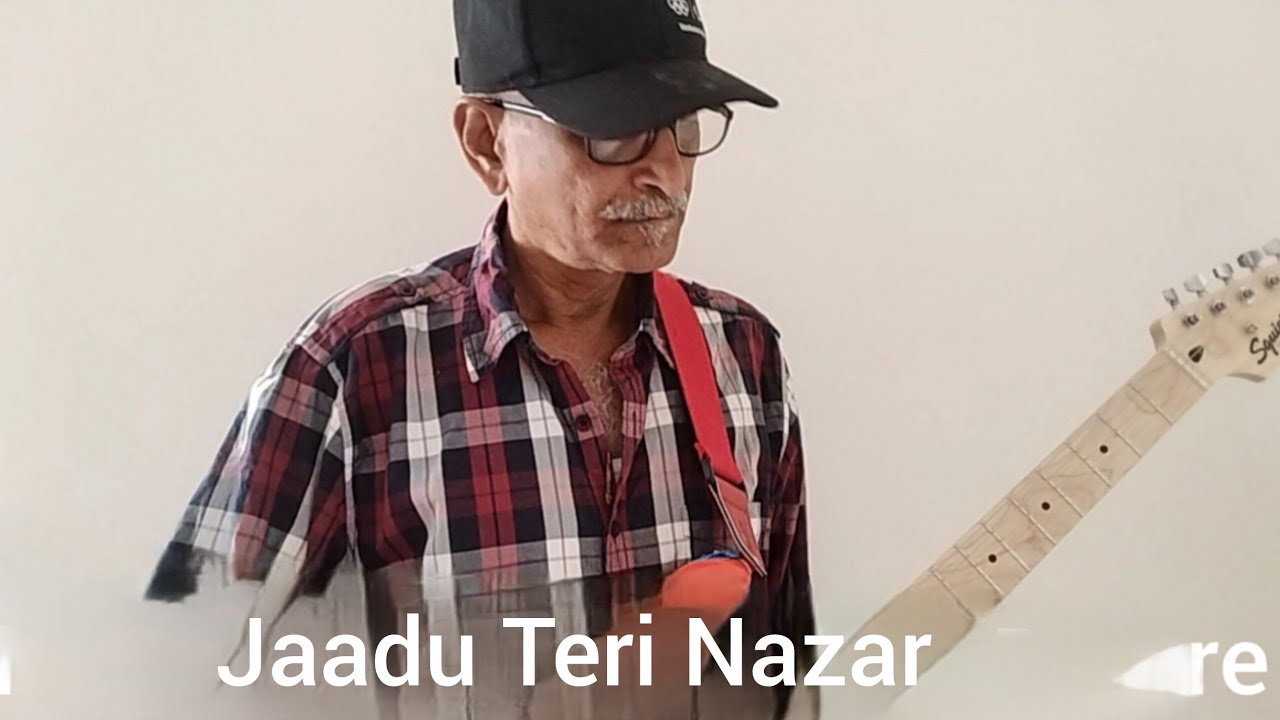 Evergreen Hindi Film Songs On Guitar l Jaadu Teri Nazar