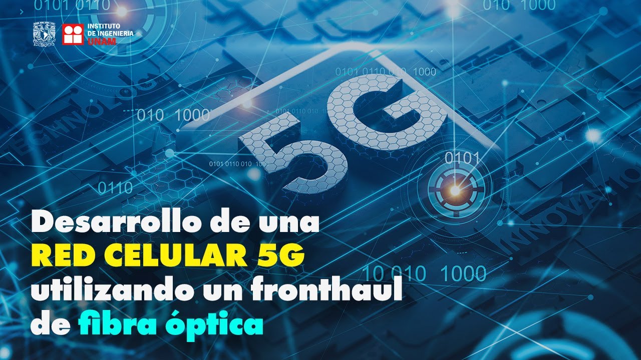 Desarrollo de una red celular 5G utilizando un fronthaul de fibra &oacute;ptica