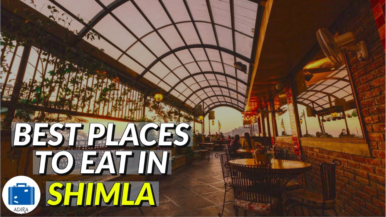 TOP RESTAURANTS IN SHIMLA | Shimla Food Tour & Places To Eat In Shimla