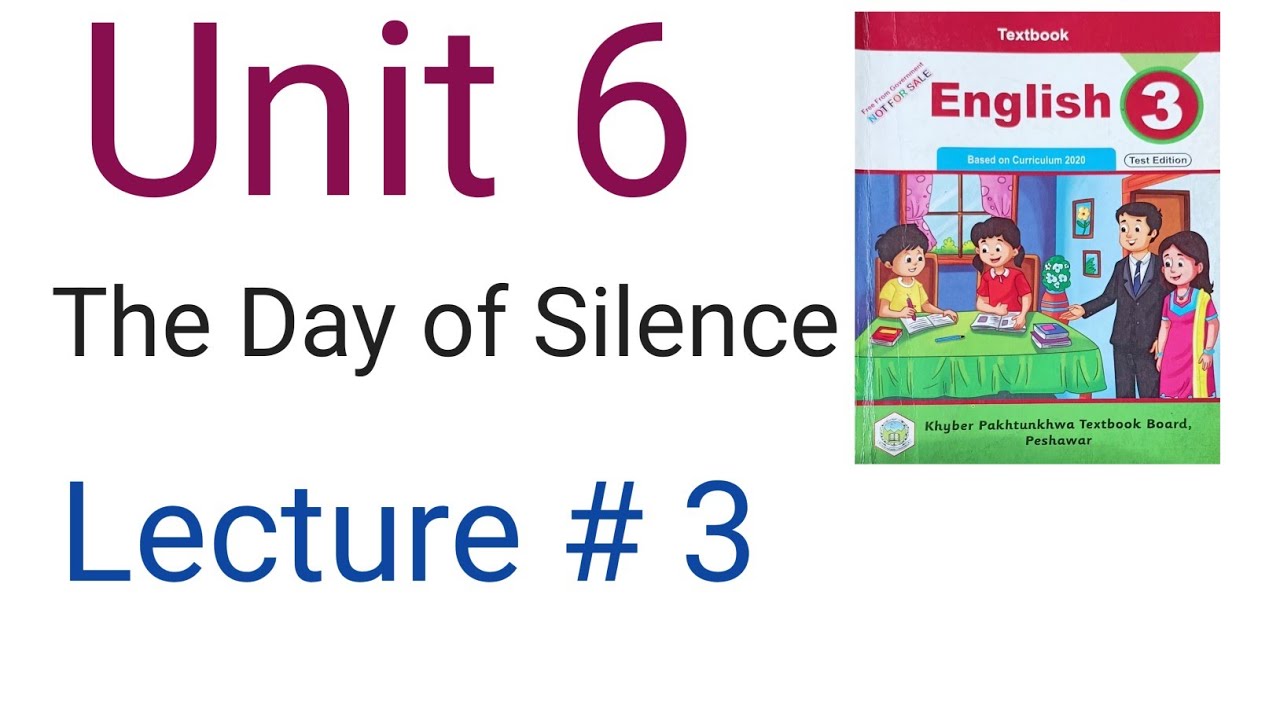 Grade 3 English Book 2026 l Unit 6 The Day of Silence Solved Exercise l English Book 2026 for class3