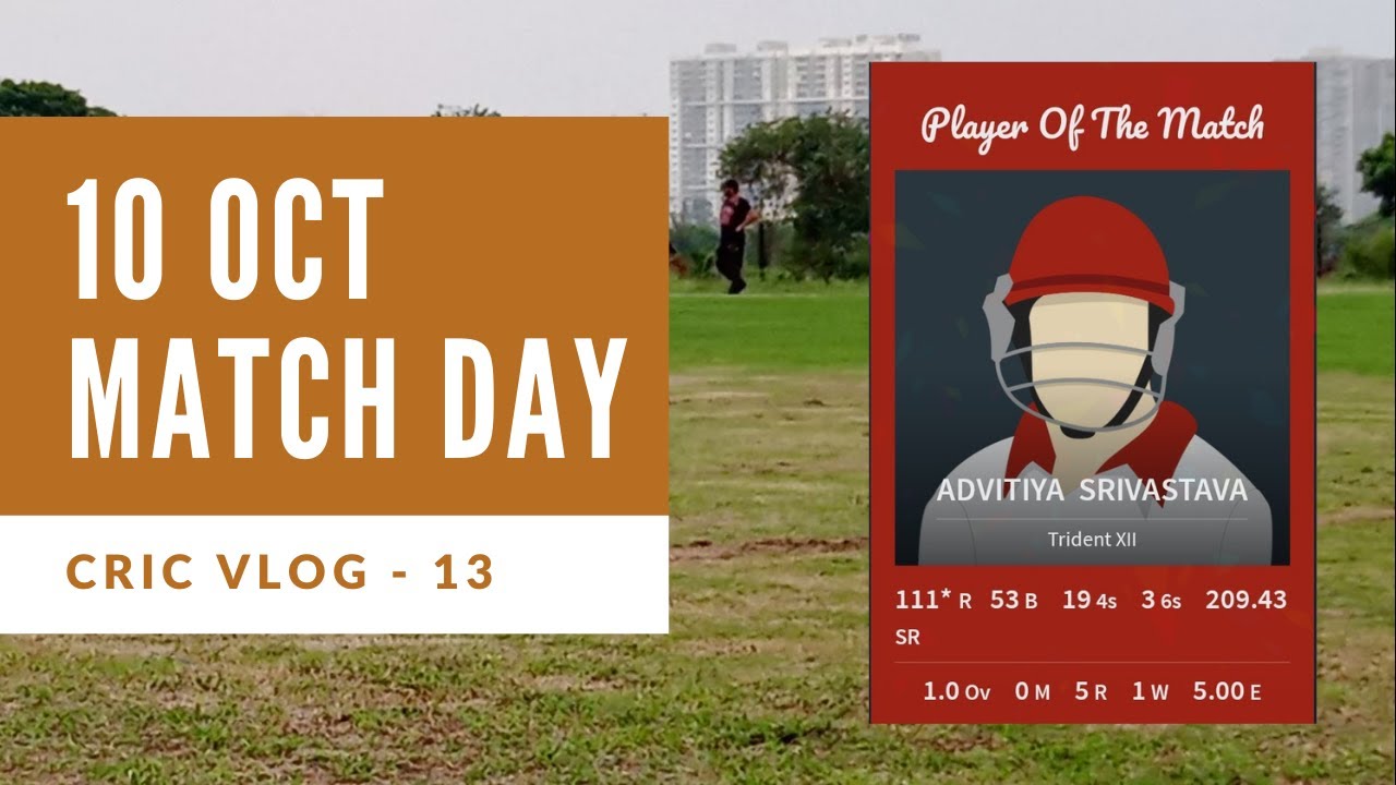 Cric Vlog 13 - Classic batting and a Century - 10 Oct 2021