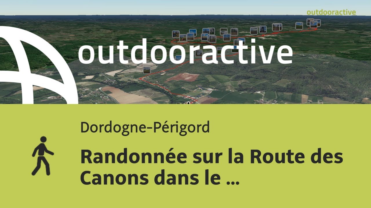 Randonnée sur la Route des Canons dans le Périgord de La Boissière-d'Ans à ...