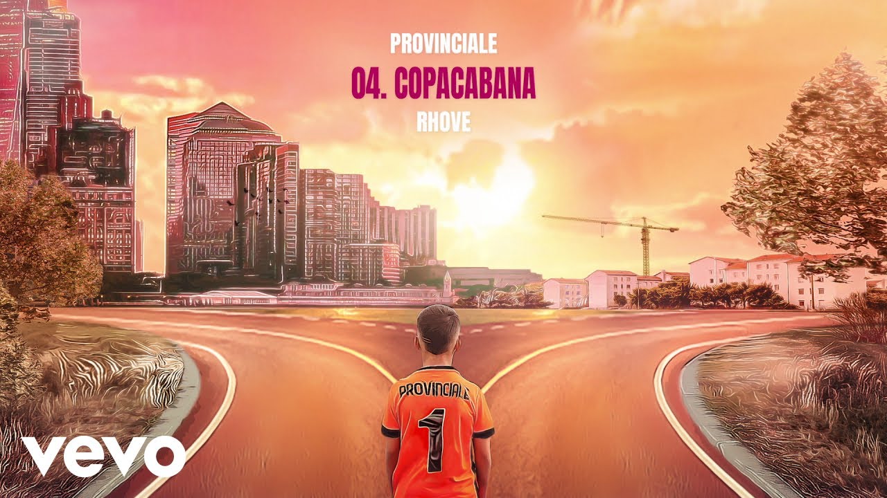 Rhove - Copacabana (Visual)