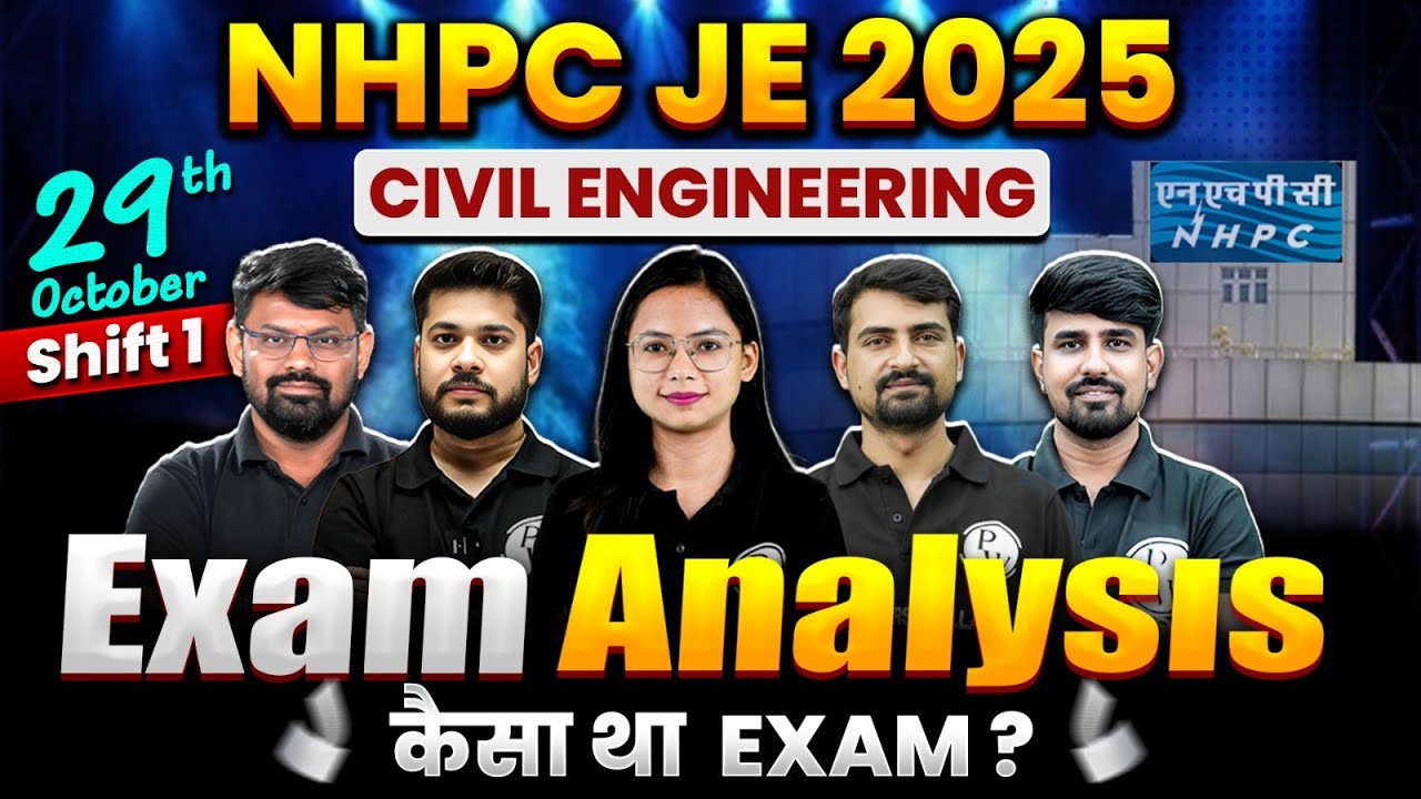 NHPC JE 2025 Exam Analysis | NHPC JE Civil Paper Analysis 2025 | NHPC JE 2025 Exam Review