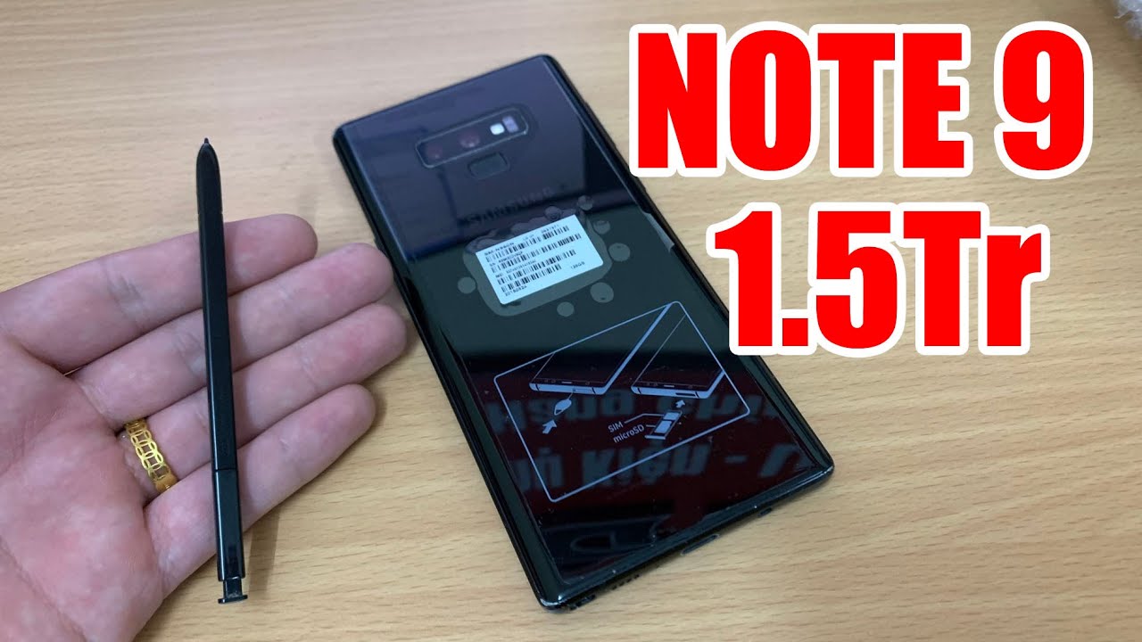 Samsung NOTE 9 Chính Hãng Mua 1,5Tr !