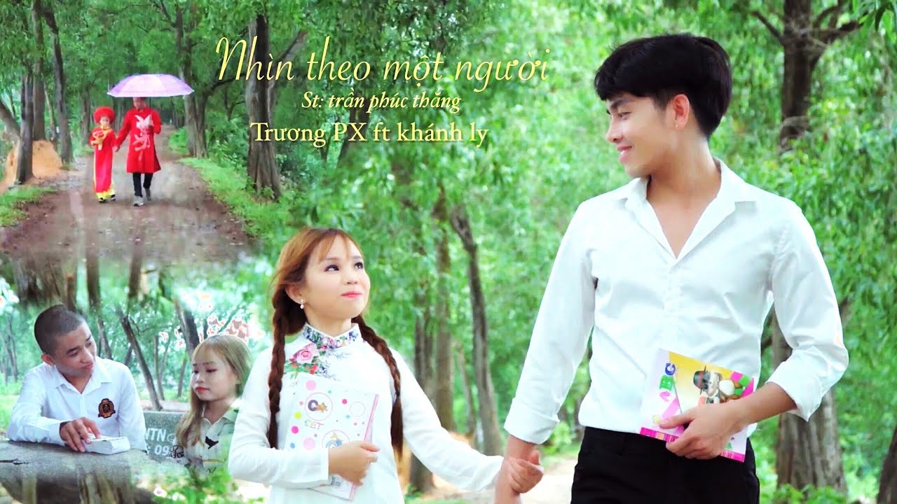 NHÌN THEO MỘT NGƯỜI   TRƯƠNG PX ft KHÁNH LY fix Bolero mới nhất 2021 || Cô Chủ Nhỏ