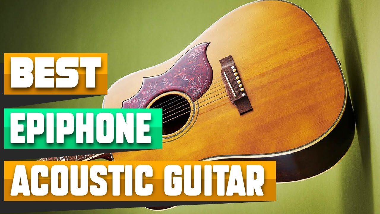 10 Most Popular Epiphone Acoustic Guitars This Year!