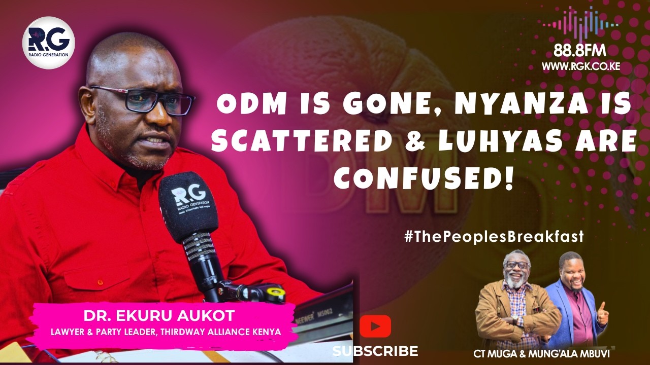 ODM is Gone By the Leader (Raila), Luo Nyanza is Scattered & Luhyas Are Confused! ~ Ekuru Aukot