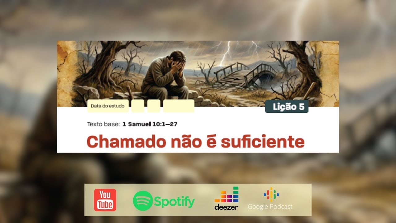 Lição 5 I CHAMADO NÃO É SUFICIENTE [ REVISTA PALAVRA & VIDA 88 ]