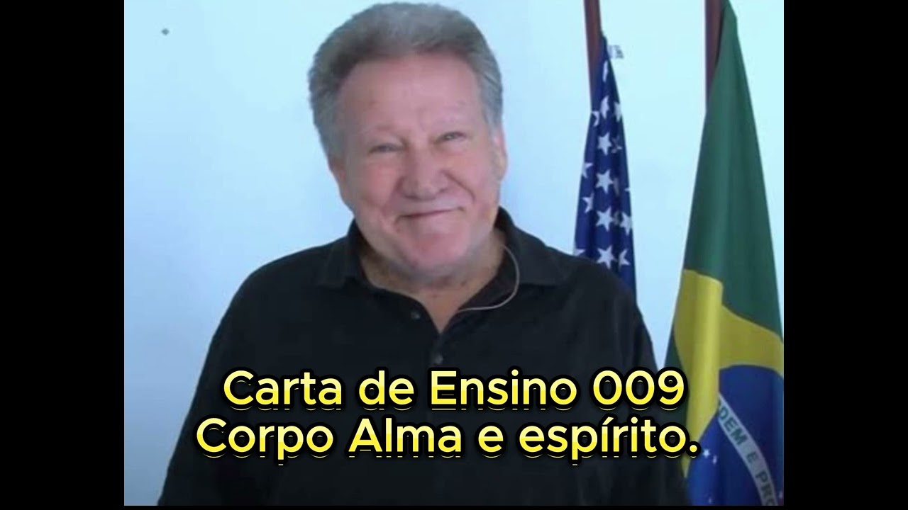 Carta 009   Corpo Alma e espírito