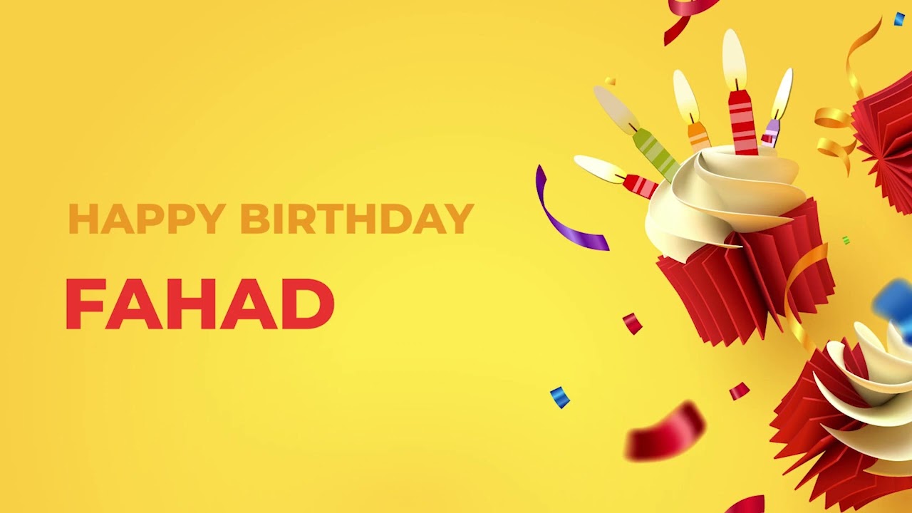 Happy Birthday FAHAD ! - Happy Birthday Song made especially for You! 🥳