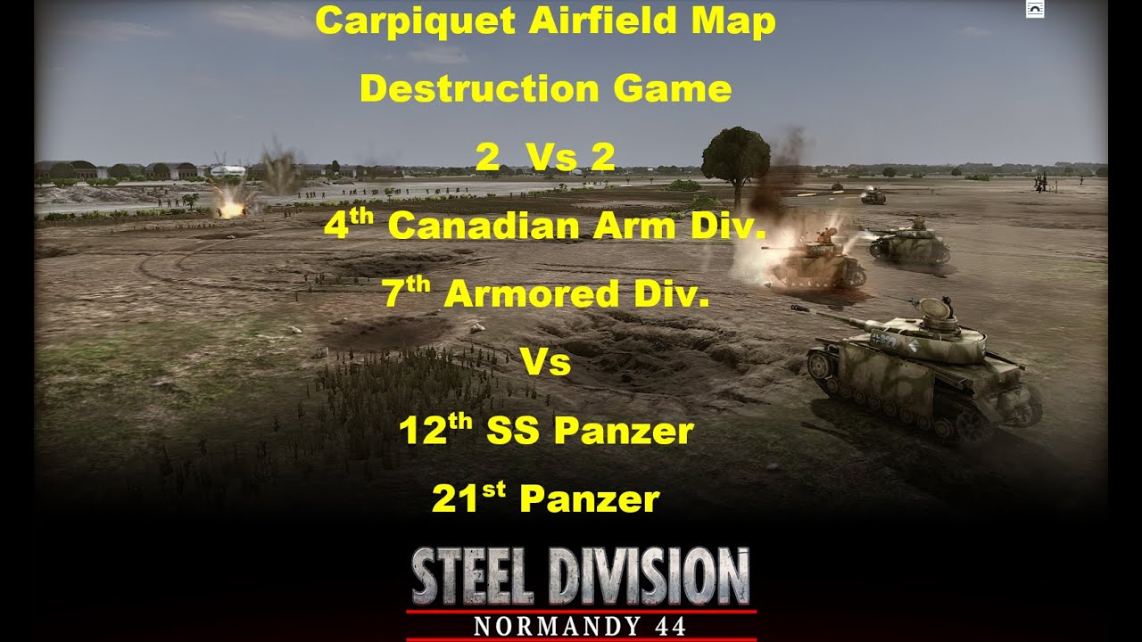 Steel Div. Normandy 44 - Carpiquet Airfield
