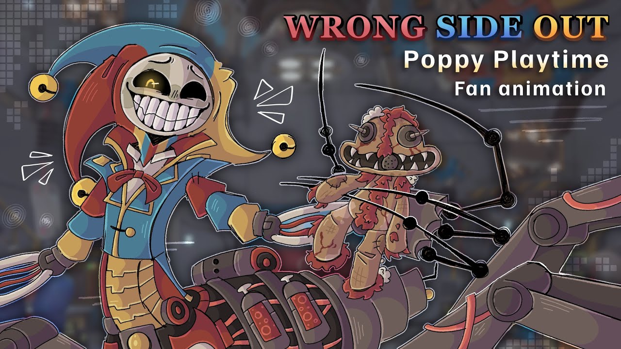 🌹 WRONG SIDE OUT 🌹 | Poppy Playtime Chapter 5 ❀ Fan animation
