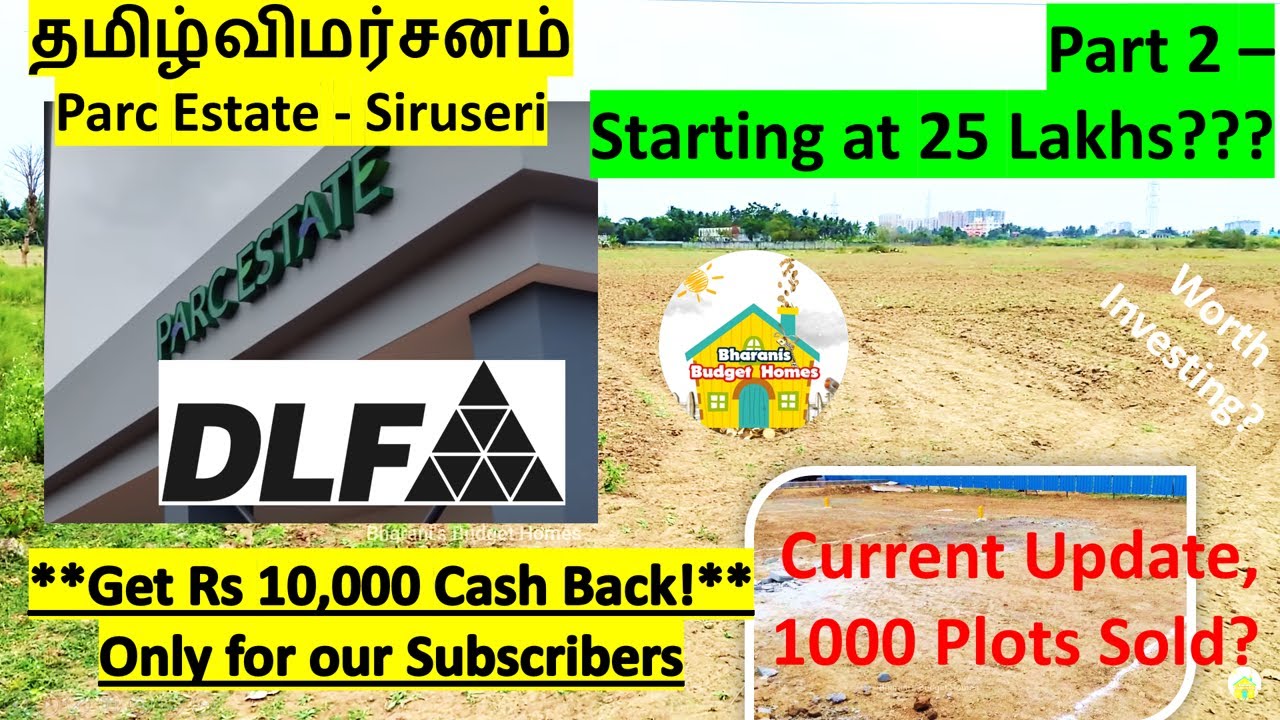 DLF Parc Estate Siruseri, Plots for sale, detailed tamil review. current update - part 2